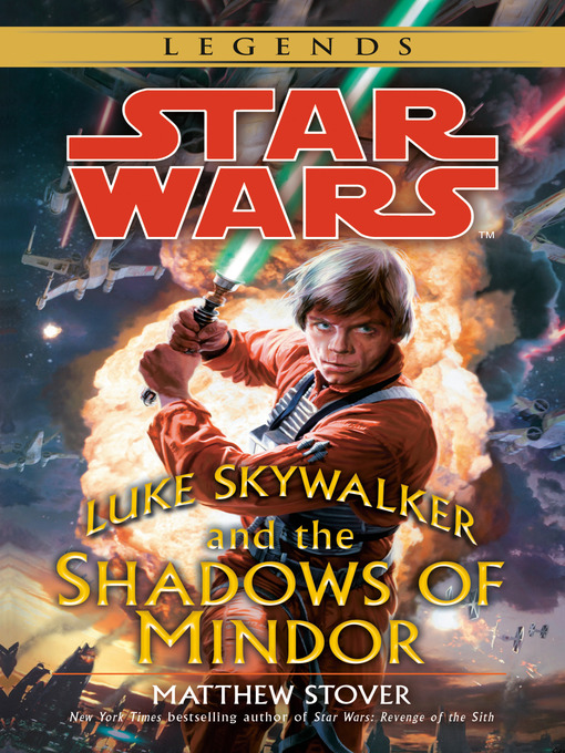 Title details for Luke Skywalker and the Shadows of Mindor by Matthew Stover - Wait list